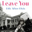 Softly, As I Leave You: Life After Elvis