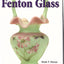 Warman's Fenton Glass: Identification and Price Guide