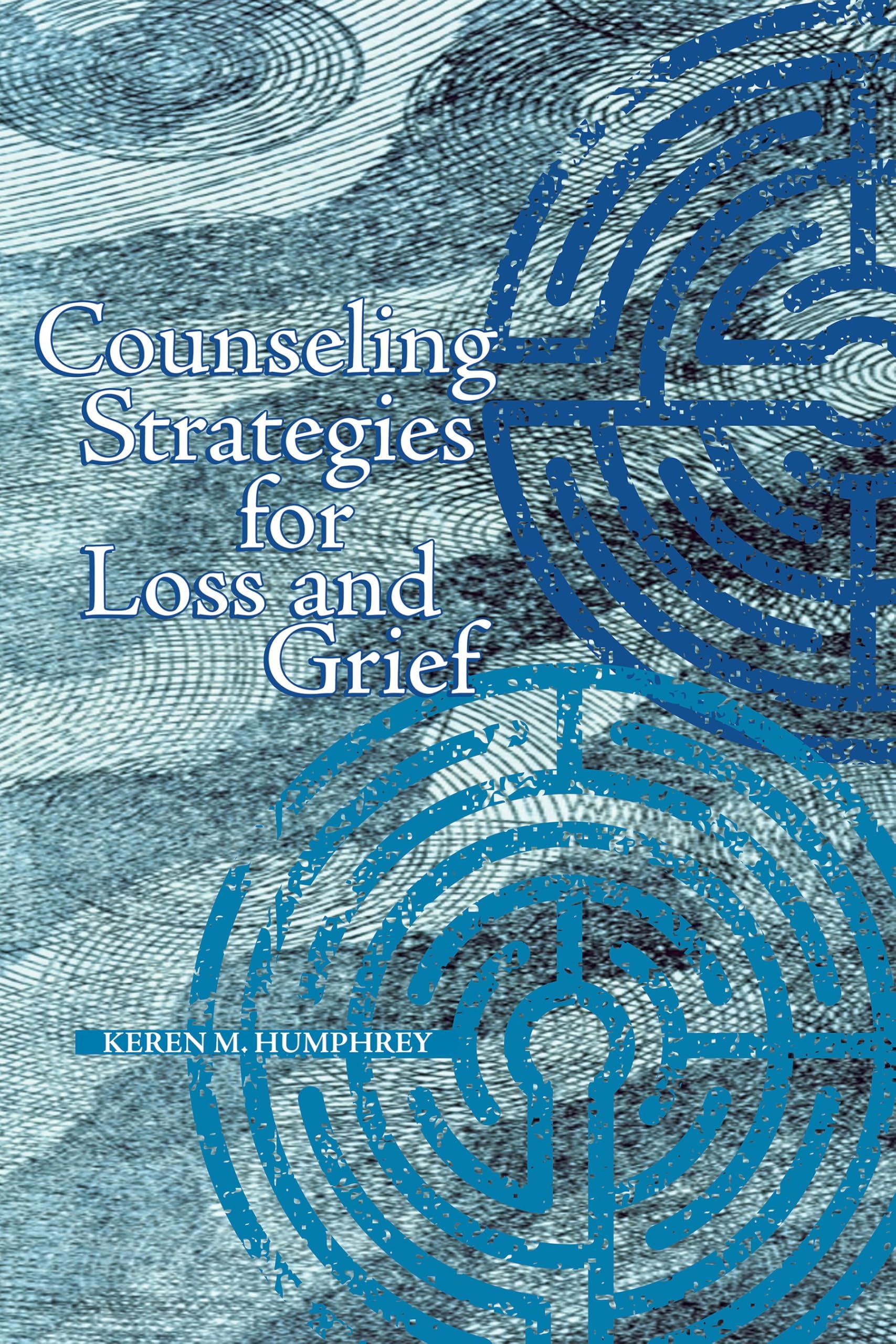 Counseling Strategies for Loss and Grief
