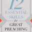 12 Essential Skills for Great Preaching
