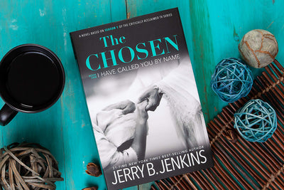 The Chosen I Have Called You by Name: A Novel Based on Season 1 of the Critically Acclaimed TV Series