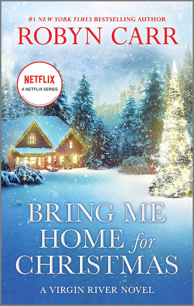 Bring Me Home for Christmas: A Virgin River Novel
