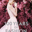 100 Years of Fashion