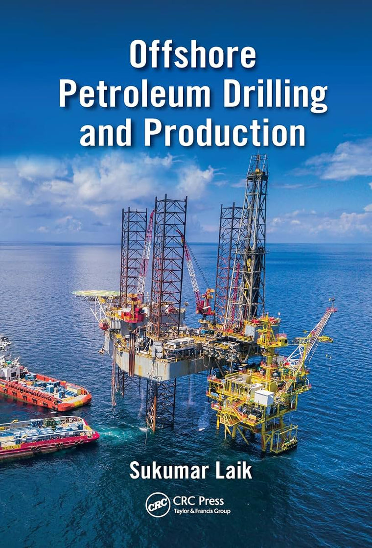 Offshore Petroleum Drilling and Production