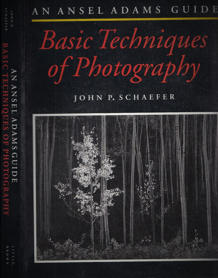 The Ansel Adams Guide: Basic Techniques of Photography - Book 1