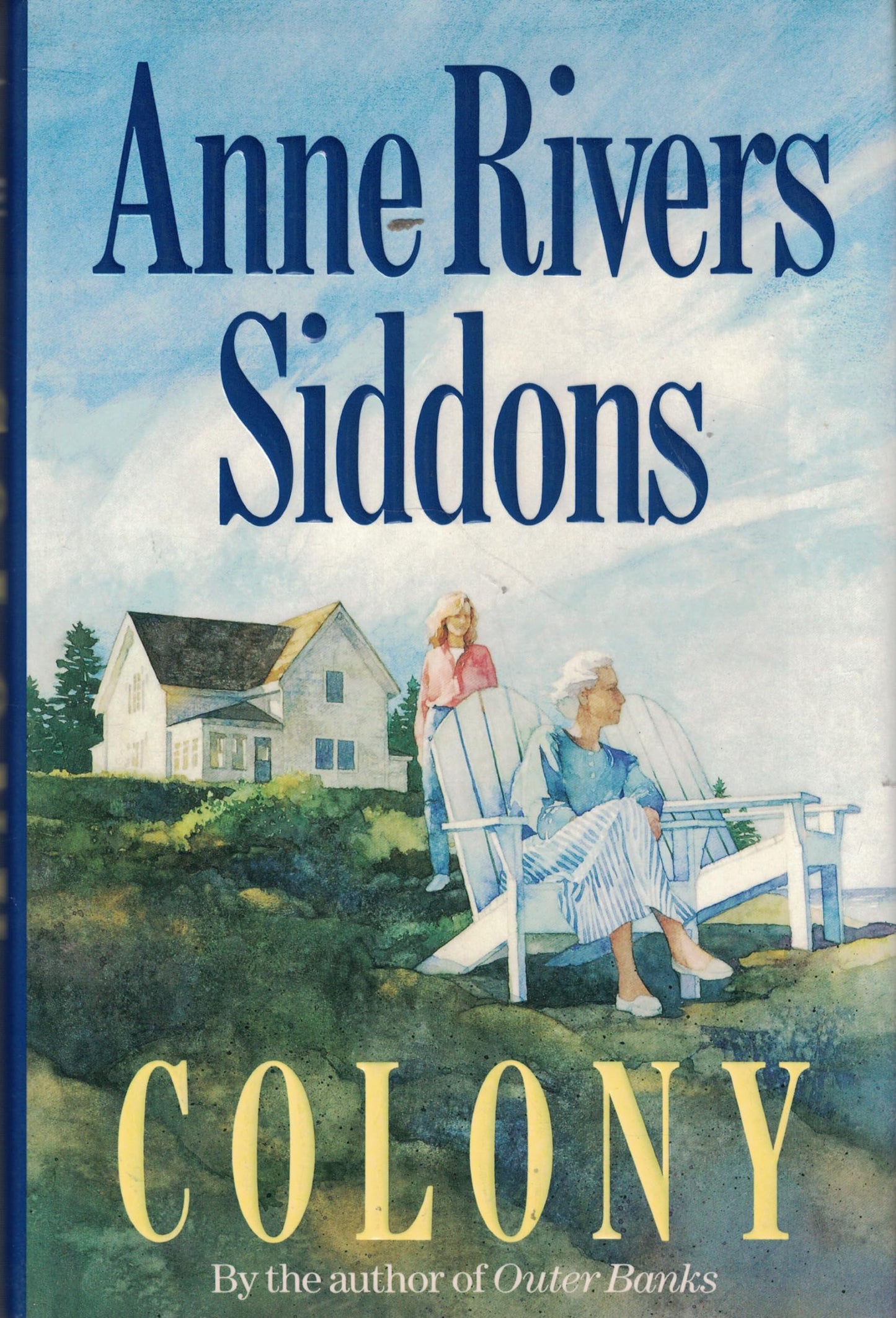 Colony