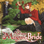 The Ancient Magus' Bride Vol. 3