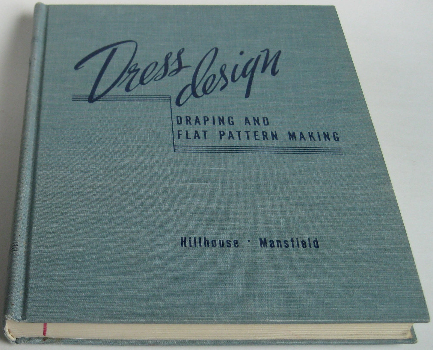 Dress Design: Draping and Flat Pattern Making