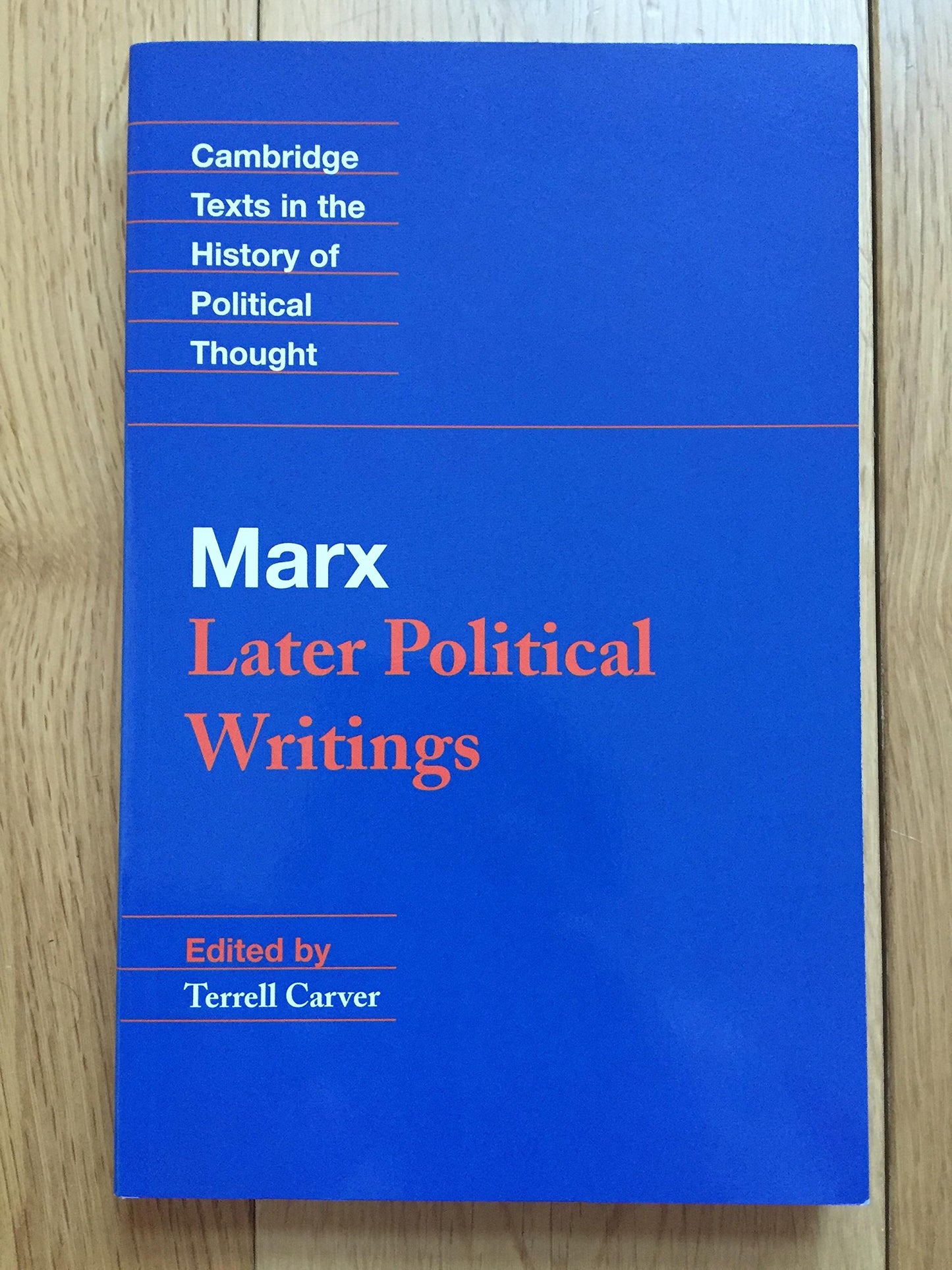 Marx: Later Political Writings (Cambridge Texts in the History of Political Thought)