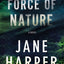 Force of Nature: A Novel