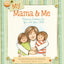 My Mama and Me: Rhyming Devotions for You and Your Child