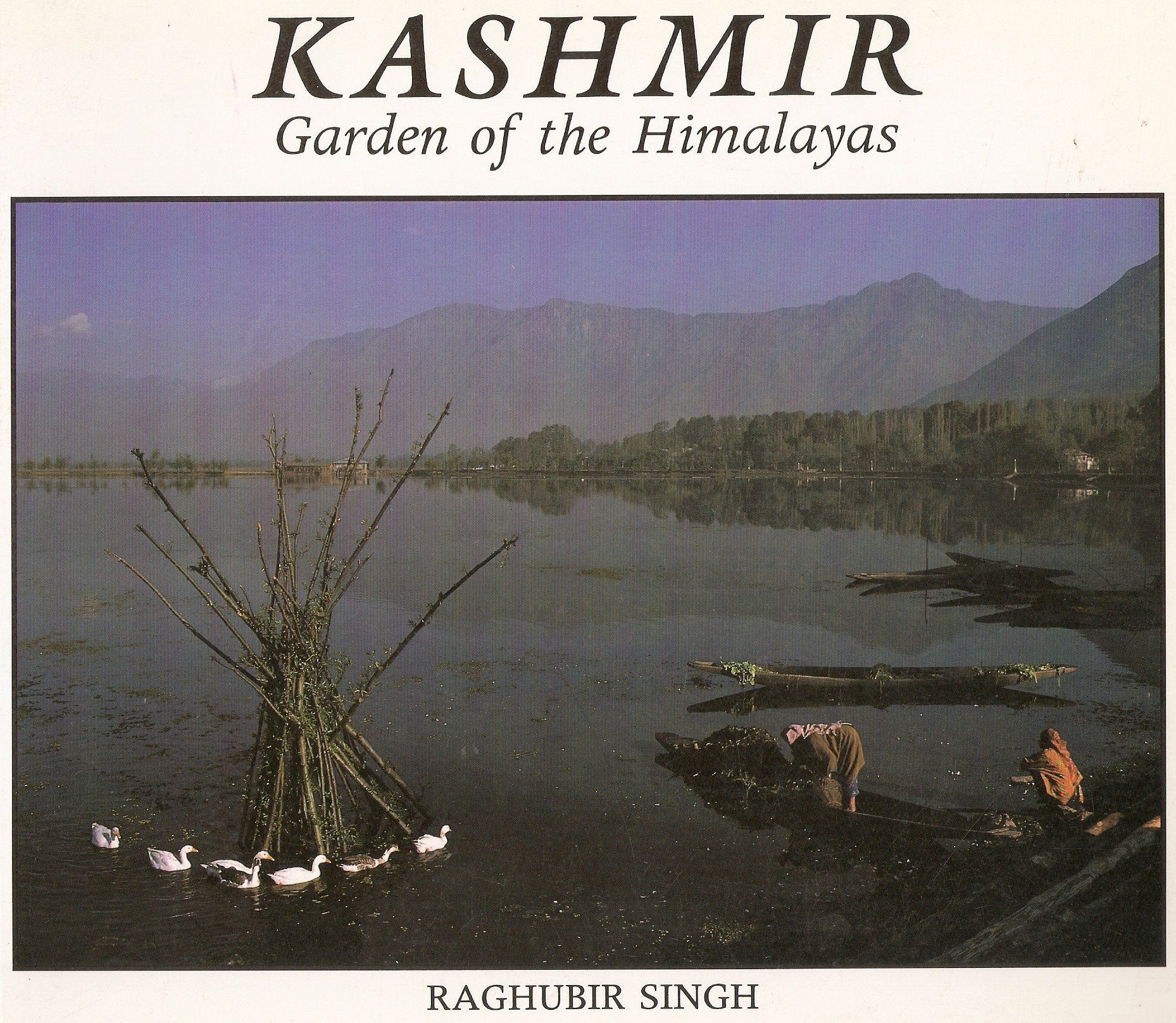 Kashmir: Garden of the Himalayas