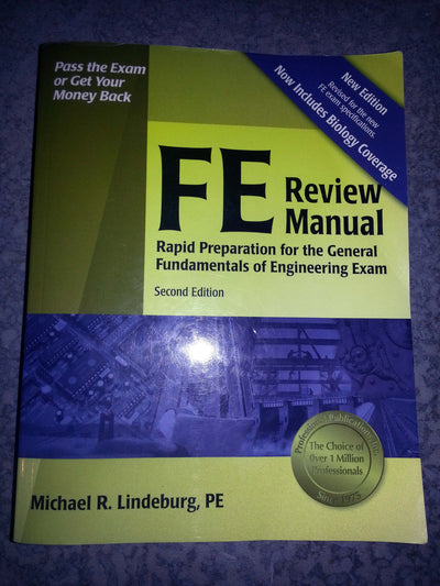 FE Review Manual: Rapid Preparation for the General Fundamentals of Engineering Exam (F E Review Manual), 2nd ed.