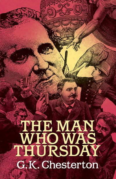 The Man Who Was Thursday (Dover Literature: Crime/Mystery/Thriller)