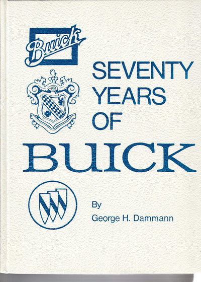 Seventy Years of Buick (Crestline Series)