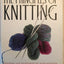The Principles of Knitting: Methods and Techniques of Hand K