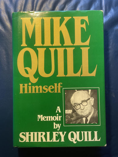 Mike Quill-Himself: A Memoir