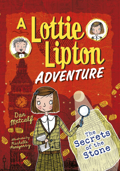 The Secrets of the Stone: A Lottie Lipton Adventure (The Adventures of Lottie Lipton)