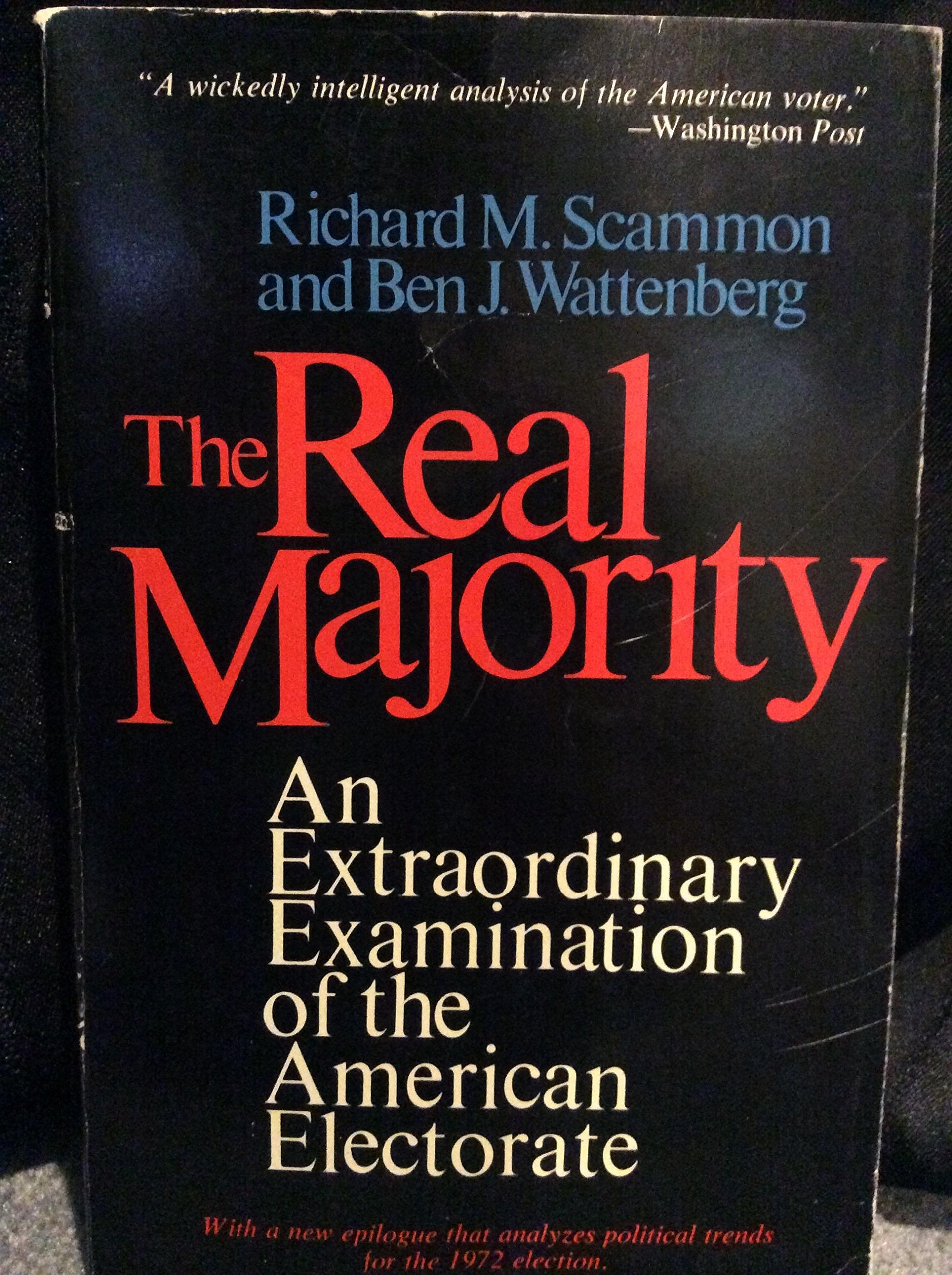 The Real Majority: The Classic Examination American Electorate