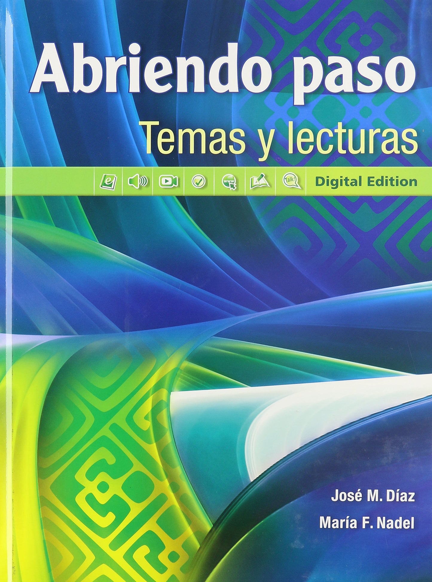 Abriendo paso temas y lecturas: Digital Edition (Spanish Edi