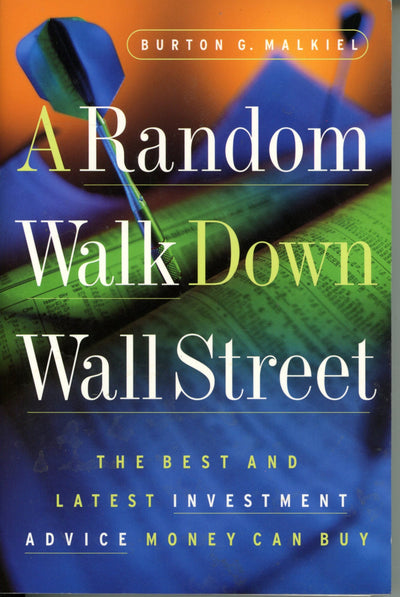 A Random Walk Down Wall Street: The Best and Latest Investme