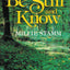 Be Still and Know