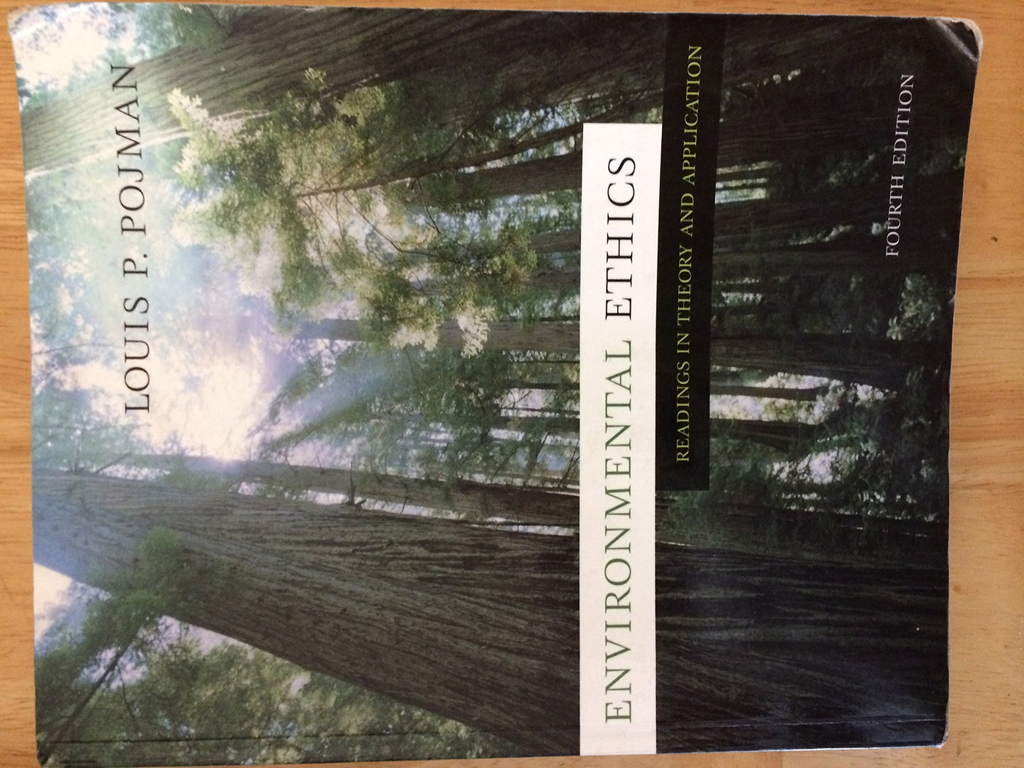 Environmental Ethics: Readings in Theory and Application