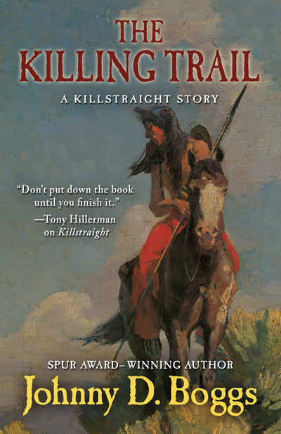 The Killing Trail: A Killstraight Story