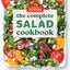 The Complete Salad Cookbook: A Fresh Guide to 200+ Vibrant Dishes Using Greens, Vegetables, Grains, Proteins, and More (The Complete ATK Cookbook Series)