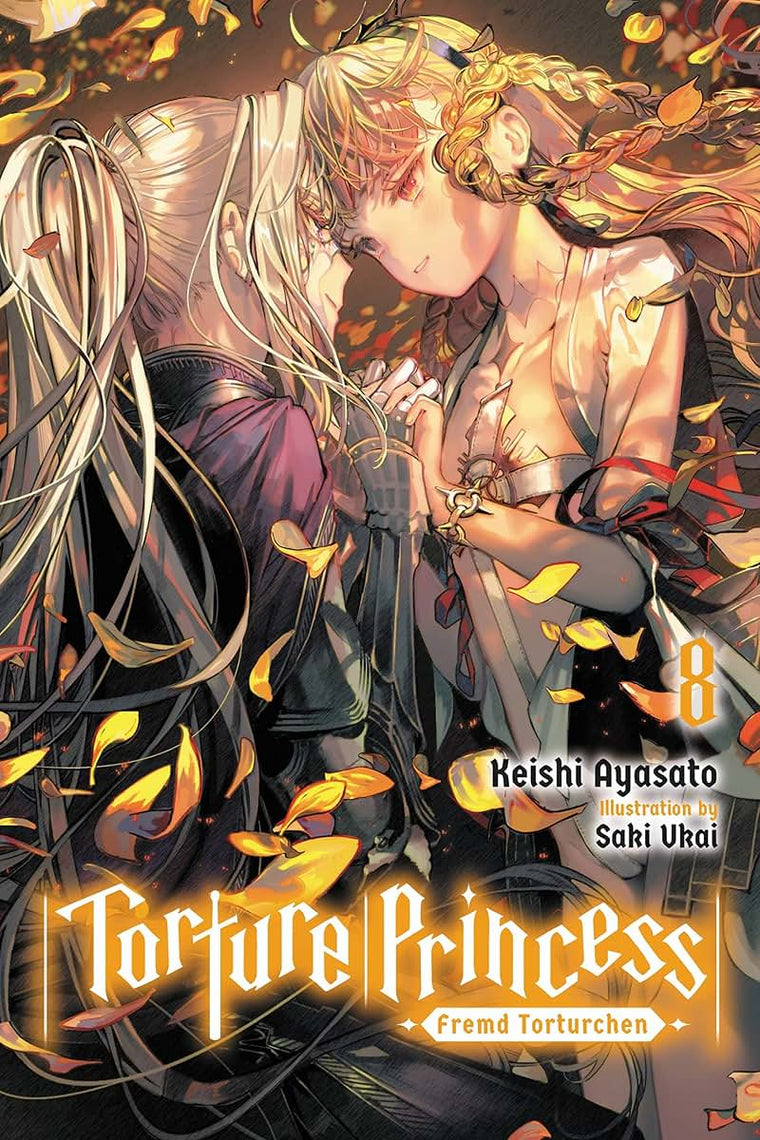 Torture Princess: Fremd Torturchen, Vol. 8 (light novel) (Volume 8)