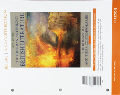 Longman Anthology of British Literature, The: The Romantics and Their Contemporaries, Volume 2A