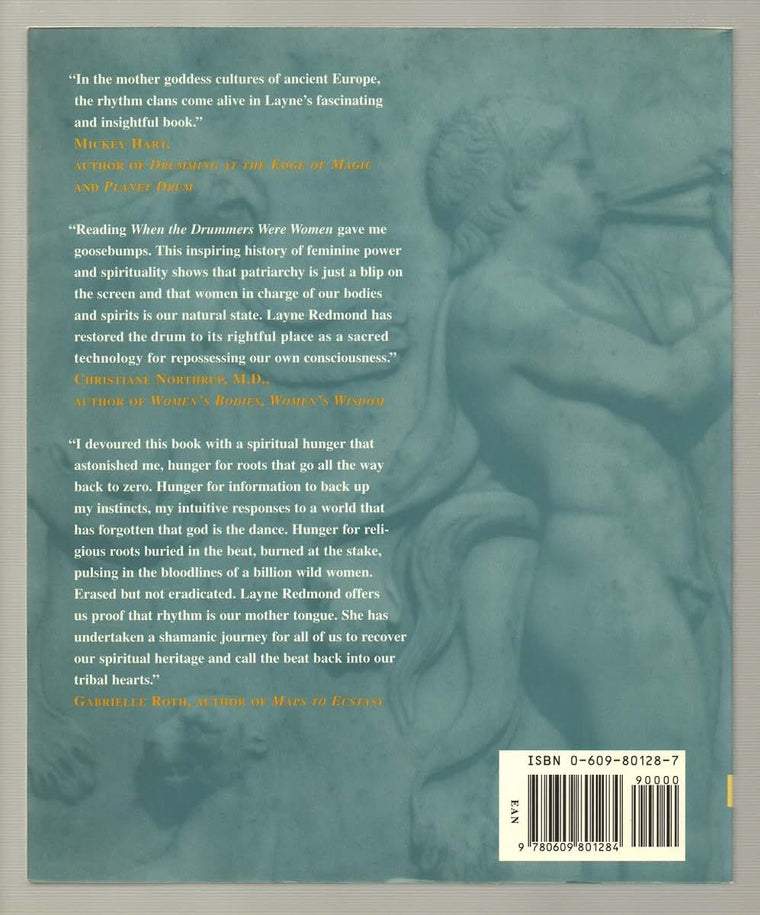 When the Drummers Were Women: A Spiritual History of Rhythm