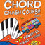 Meridee Winters Chord Crash Course: A Teach Yourself Piano B