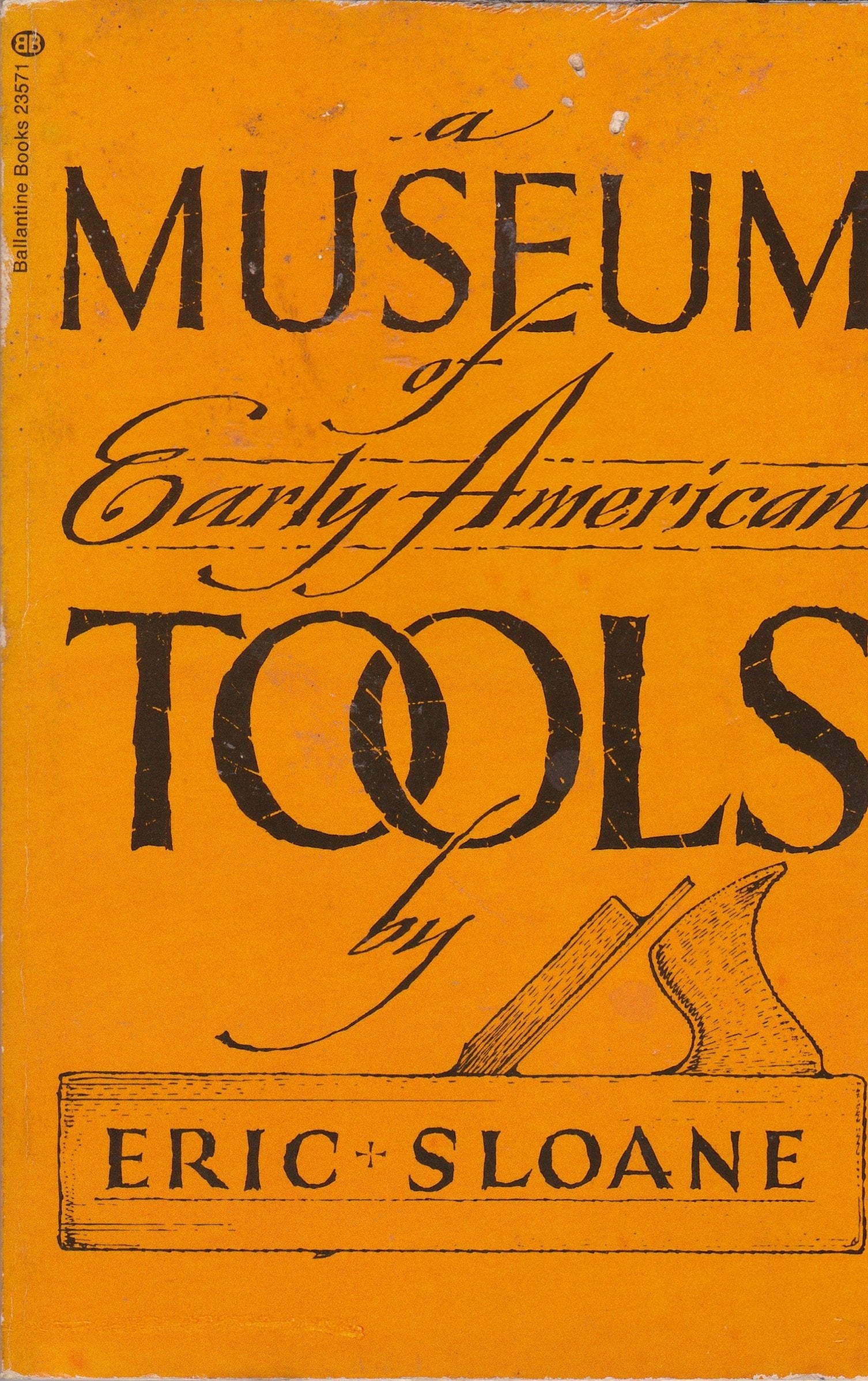 A Museum of Early American Tools