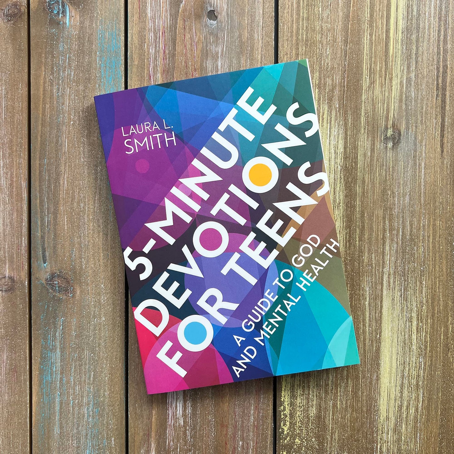 5-Minute Devotions for Teens: A Guide to God and Mental Health