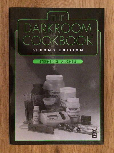 The Darkroom Cookbook (Alternative Process Photography)
