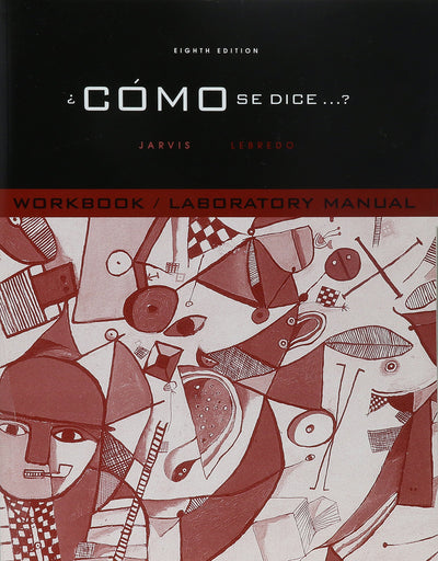 Como Se Dice (Workbook/Lab Manual)