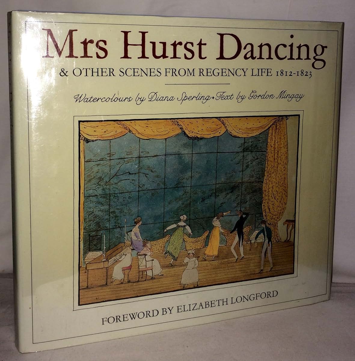 Mrs Hurst dancing, and other scenes from Regency life, 1812-1823