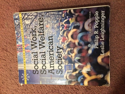 Social Work, Social Welfare and American Society (8th Edition)