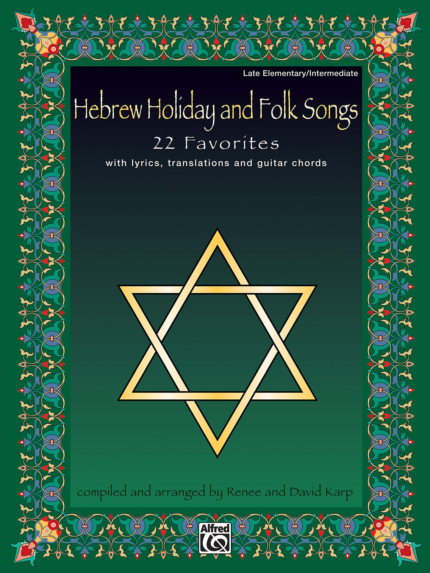 Hebrew Holiday and Folk Songs: with Lyrics, Translations and Guitar Chords