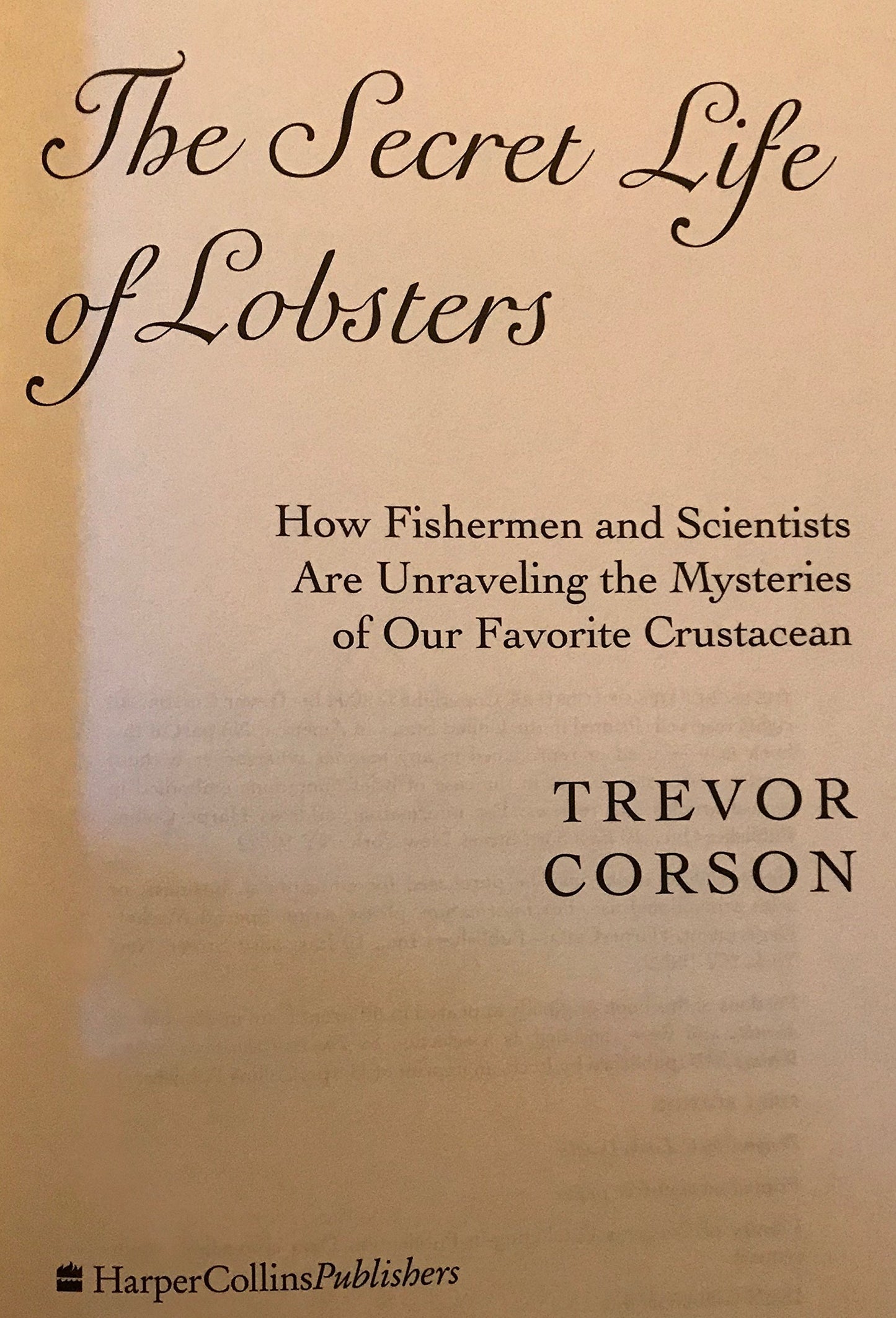 The Secret Life of Lobsters: How Fishermen and Scientists Are Unraveling the Mysteries of Our Favorite Crustacean