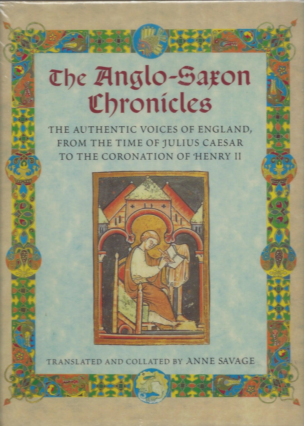 The Anglo-Saxon Chronicles
