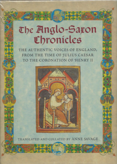 The Anglo-Saxon Chronicles
