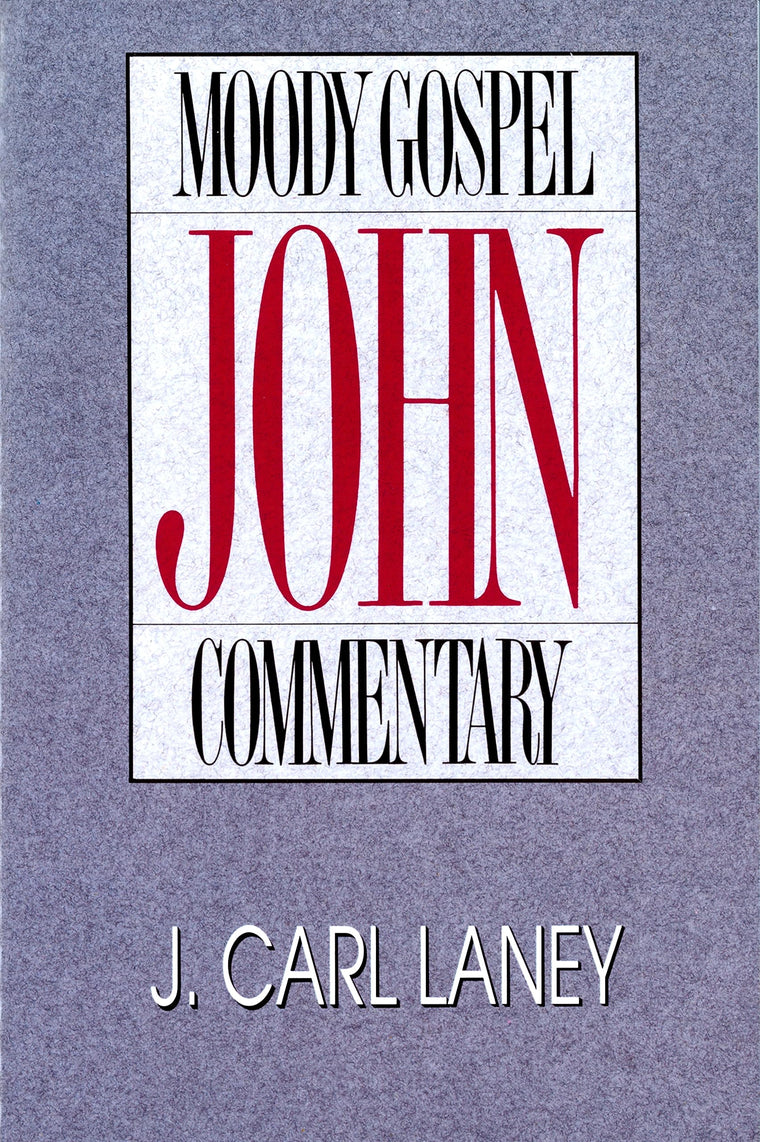 John (Moody Gospel Commentary)