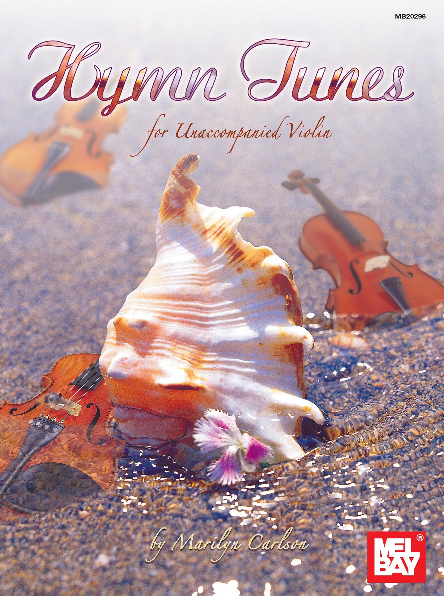 Mel Bay Hymn Tunes for Unaccompanied Violin