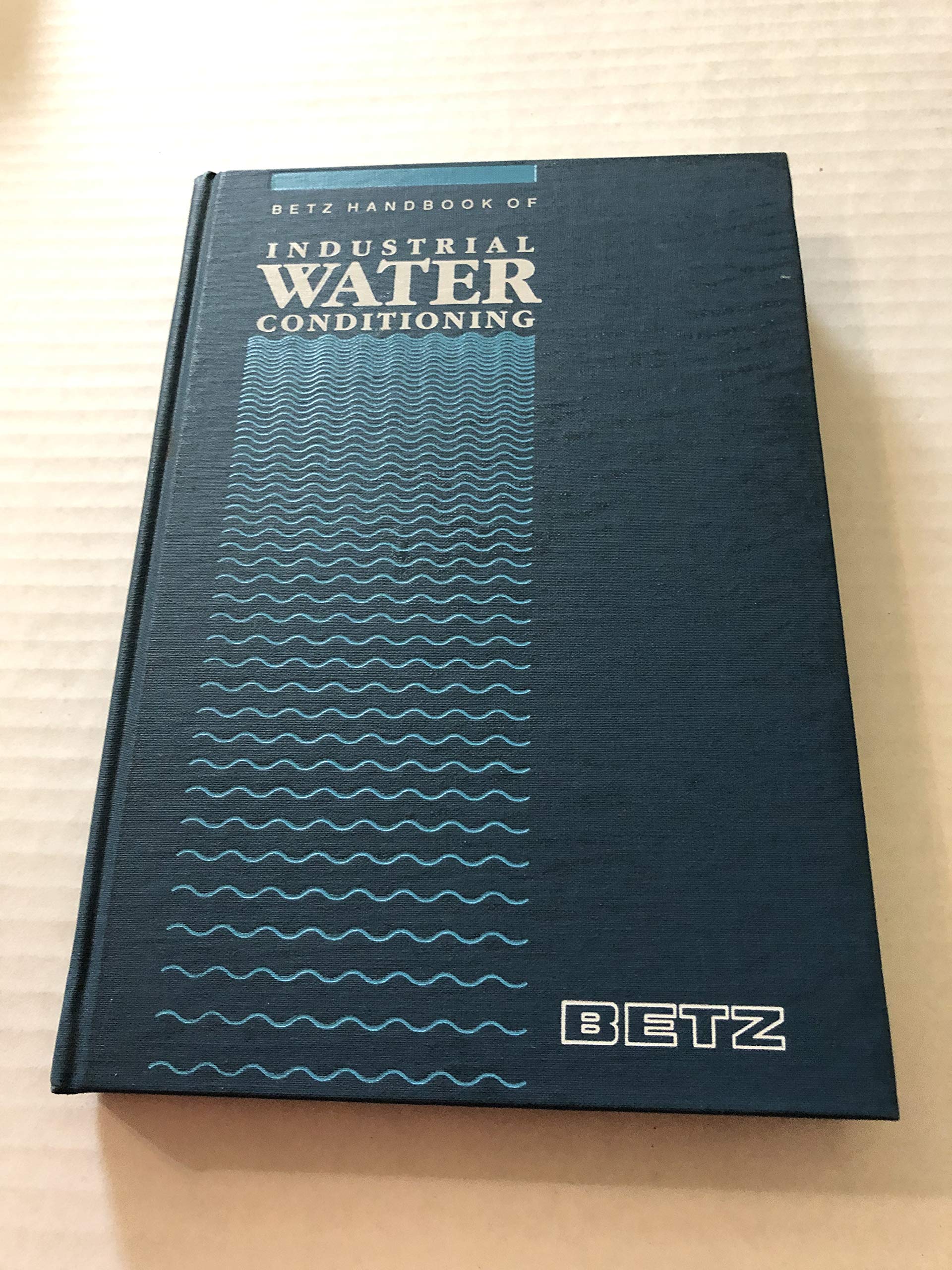Betz Handbook of Industrial Water Conditioning. 9th Ed
