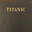 Titanic: An Illustrated History