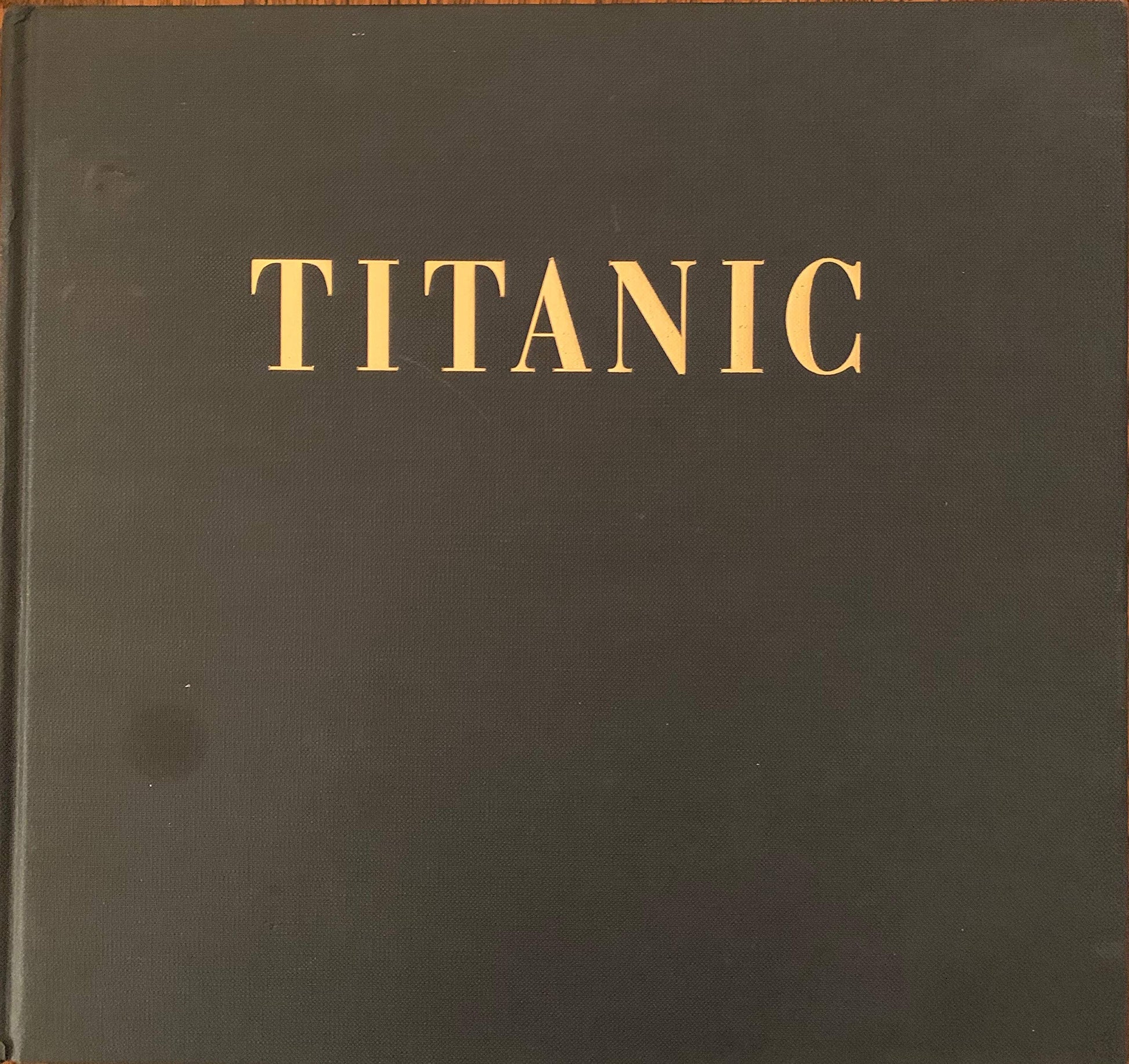 Titanic: An Illustrated History