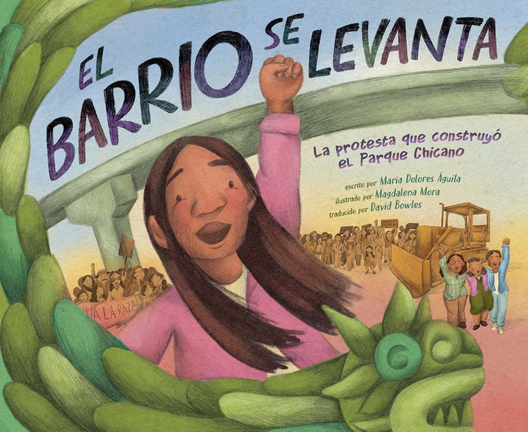 El barrio se levanta: La protesta que construyó el Parque Chicano (Spanish Edition)