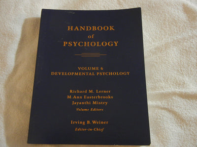 Handbook of Psychology, Developmental Psychology (Volume 6)
